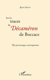 Sur les traces du Décaméron de Boccace