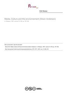 Media, Culture and the environnement (Alison Anderson)  ; n°86 ; vol.15, pg 187-188