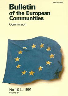 Bulletin of the European Communities. No 10/1991 Volume 24