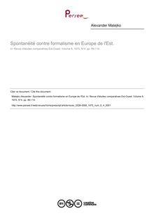 Spontanéité contre formalisme en Europe de l Est.  - article ; n°4 ; vol.6, pg 89-114