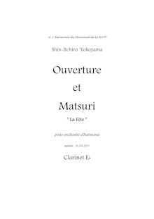 Partition clarinette E?, Ouverture et Matsuri  La Fête , ?????, F minor (Overture), A? major (Matsuri)