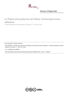 La Théorie de la justice de John Rawls. Contrat social versus utilitarisme - article ; n°1 ; vol.41, pg 81-96