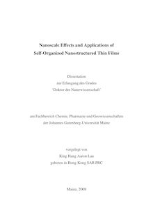 Nanoscale effects and applications of self-organized nanostructured thin films [Elektronische Ressource] / vorgelegt von King Hang Aaron Lau