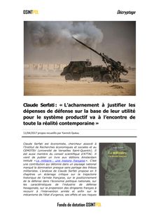 Claude Serfati : «  L’acharnement à justifier les dépenses de défense sur la base de leur utilité pour le système productif va à l’encontre de toute la réalité contemporaine »