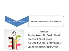 Payday Loans No Credit Check | http://www.getnocreditcheckloans.co.uk  | No Credit Check Loans