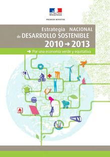 Stratégie nationale de développement durable 2010-2013. Vers une économie verte et équitable.- Ed. 2010.- 54 p. : 2010_1_ESP