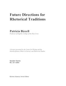 Future Directions for Rhetorical Traditions