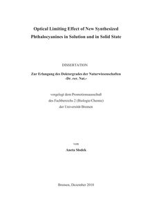 Optical limiting effect of new synthesized phthalocyanines in solution and in solid state [Elektronische Ressource] / von Aneta Słodek