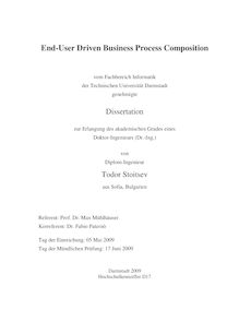 End user driven business process composition [Elektronische Ressource] / von Todor Stoitsev