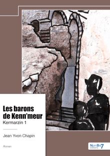 Les barons de Kenn meur - Kermarzin 1