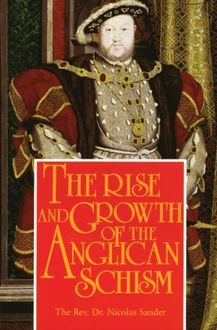 Rise And Growth of the Anglican Schism