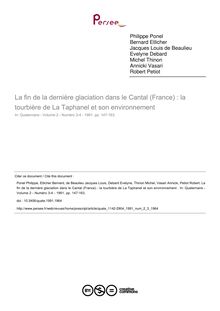 La fin de la dernière glaciation dans le Cantal (France) : la tourbière de La Taphanel et son environnement  - article ; n°3 ; vol.2, pg 147-163