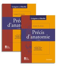 Précis d anatomie Tome 1 (texte + atlas inséparables  11° Ed.) : Membres - Crâne - Tronc - Tête et cou