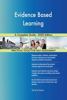 Evidence Based Learning A Complete Guide - 2020 Edition