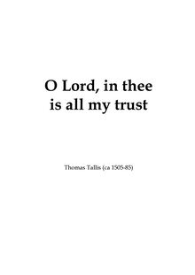Partition complète, O Lord en thee is all my trust, Tallis, Thomas