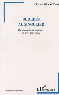 SUICIDES AU SINGULIER