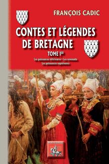 Contes et Légendes de Bretagne (Tome Ier)