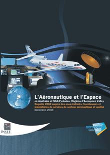 L aéronautique et l espace en Aquitaine et Midi-Pyrénées, régions d Aerospace Valley