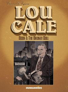 Lou Cale Vol.1 : The Broken Doll