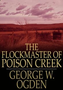 Flockmaster of Poison Creek