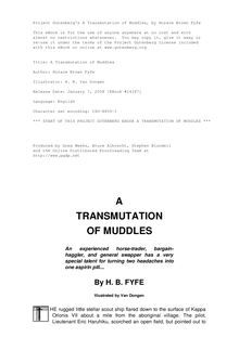 A Transmutation of Muddles