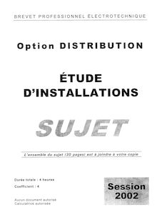 Etude d installations 2002 BP - Electrotechnique option Distribution