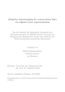 Adaptive timestepping for conservation laws via adjoint error representation [Elektronische Ressource] / vorgelegt von Christina Steiner