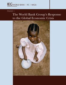 The World Bank Group s Response to the Global Economic Crisis