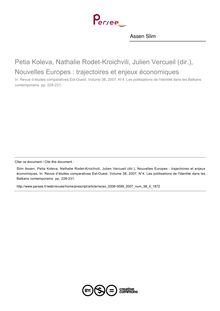 Petia Koleva, Nathalie Rodet-Kroichvili, Julien Vercueil (dir.), Nouvelles Europes : trajectoires et enjeux économiques  ; n°4 ; vol.38, pg 228-231