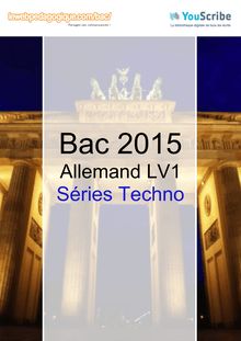 Corrigé Bac 2015 - Allemand LV1 - Séries Techno
