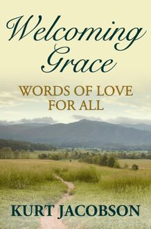 Welcoming Grace, Words of Love for All