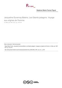 Jacqueline Duvernay-Bolens, Les Géants patagons. Voyage aux origines de l homme  ; n°1 ; vol.51, pg 143-147