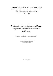 Evaluation des politiques publiques en faveur du transport combiné rail - route.