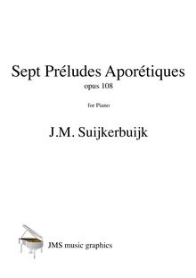Partition , Malinconicamente, Sept Préludes Aporétiques, Suijkerbuijk, J.M.