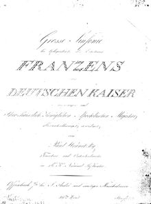 Partition parties complètes, Grosse Sinfonie bei gelegenheit der Erhebung Franzens zum deutschen Kaiser