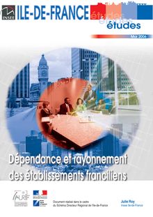 Dépendance et rayonnement des établissements franciliens