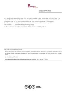 Quelques remarques sur le problème des libertés publiques (A propos de la quatrième édition de l ouvrage de Georges Burdeau : Les libertés publiques) - article ; n°1 ; vol.25, pg 81-123