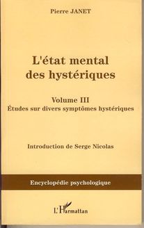 L Etat mental des hystériques (Volume III)