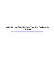 Legitimate Hip Hop Beat Maker Software package Can Help You Make Sick Hip Hop Beats On-line