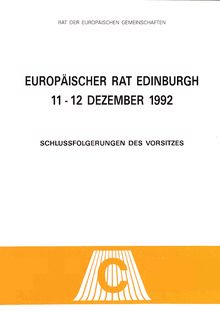 Europäischer Rat Edinburgh 11.-12. Dezember 1992