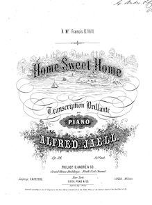 Partition complète, Home, Sweet Home, Op. 24, Home, Sweet Home, Transcription Brillante pour Piano, Op. 24