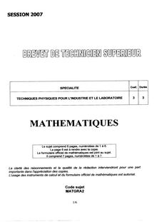 Mathématiques 2007 BTS Techniques physiques pour l industrie et le laboratoire