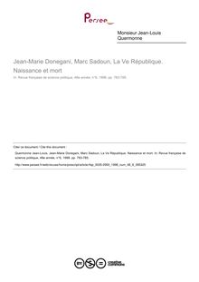 Jean-Marie Donegani, Marc Sadoun, La Ve République. Naissance et mort  ; n°6 ; vol.48, pg 783-785