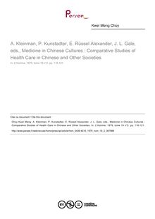 A. Kleinman, P. Kunstadter, E. Rüssel Alexander, J. L. Gale, eds., Medicine in Chinese Cultures : Comparative Studies of Health Care in Chinese and Other Societies  ; n°2 ; vol.19, pg 116-121