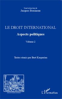 Le droit international. Aspects politiques