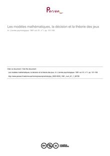 Les modèles mathématiques, la décision et la théorie des jeux - compte-rendu ; n°1 ; vol.61, pg 101-106