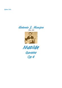 Partition complète, Matilde, Op.4, Matilde, Gavotte, Op.4, D minor