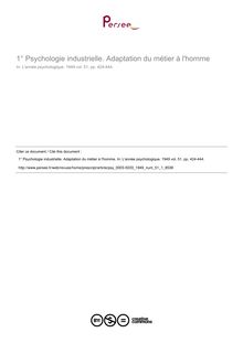 Psychologie industrielle. Adaptation du métier à l homme - compte-rendu ; n°1 ; vol.51, pg 424-444