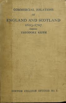 Commercial relations of England and Scotland, 1603-1707