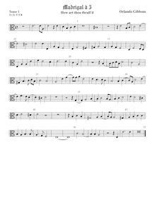 Partition ténor viole de gambe 1, alto clef, madrigaux pour 5 voix par  Orlando Gibbons par Orlando Gibbons